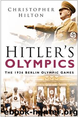 Hitler's Olympics by Christopher Hilton