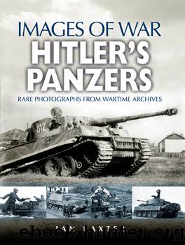 Hitler's Panzers by Ian Baxter
