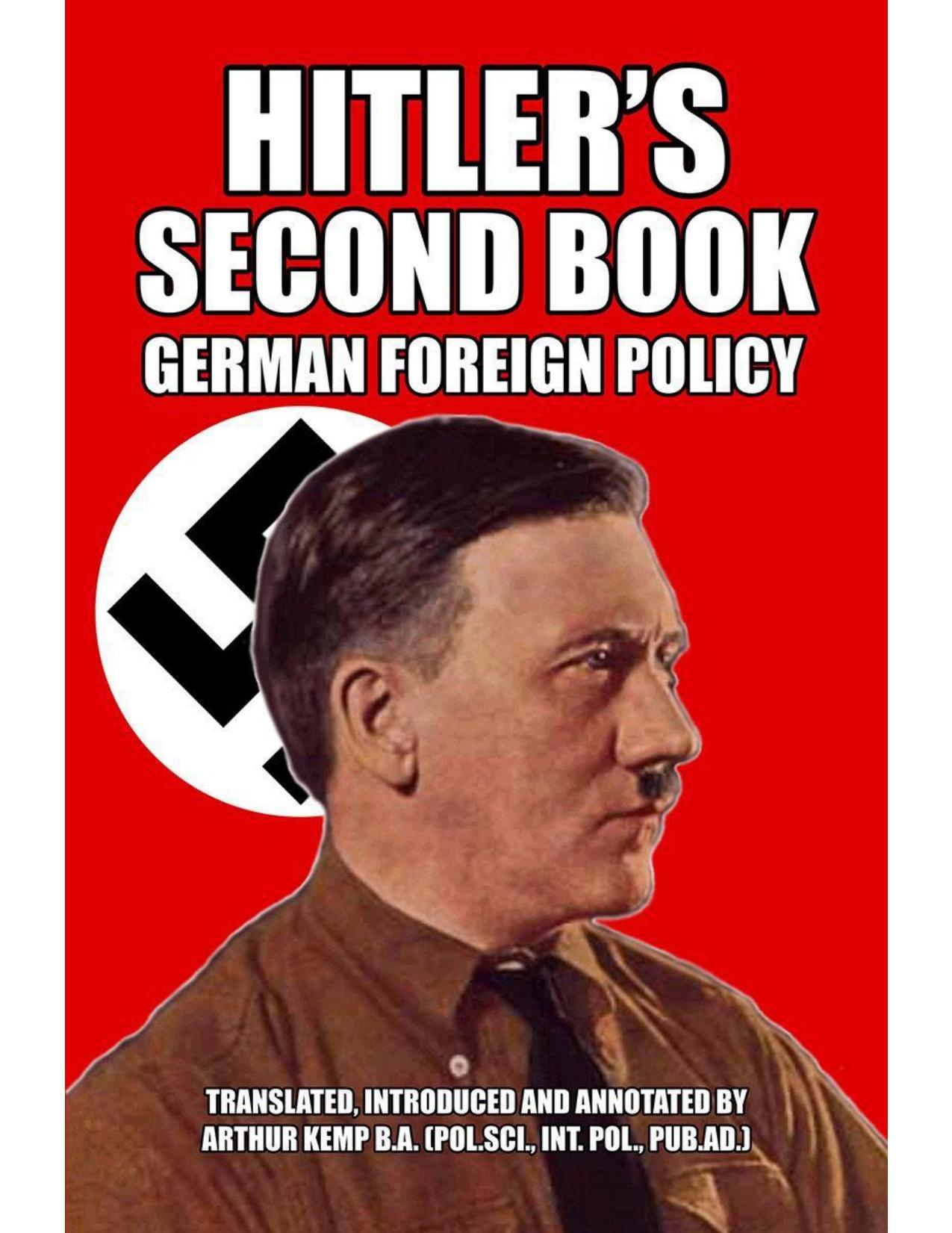Hitler's Second Book: German Foreign Policy by Adolf Hitler