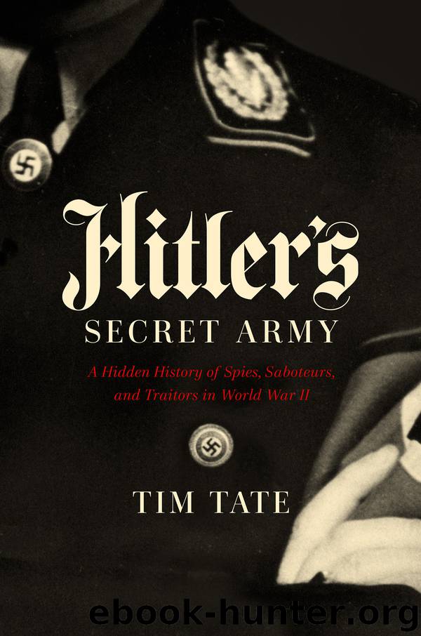 Hitler's Secret Army by Tim Tate