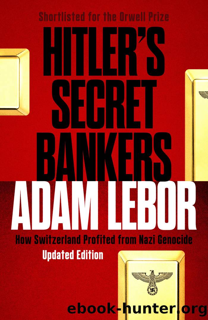 Hitler's Secret Bankers by Adam LeBor
