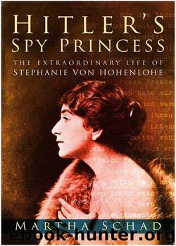 Hitler's Spy Princess by Martha Schad