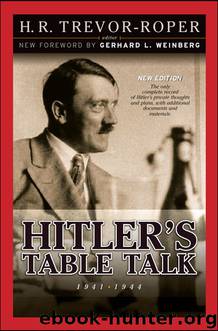 Hitler's Table Talk 1941-1944 by Unknown