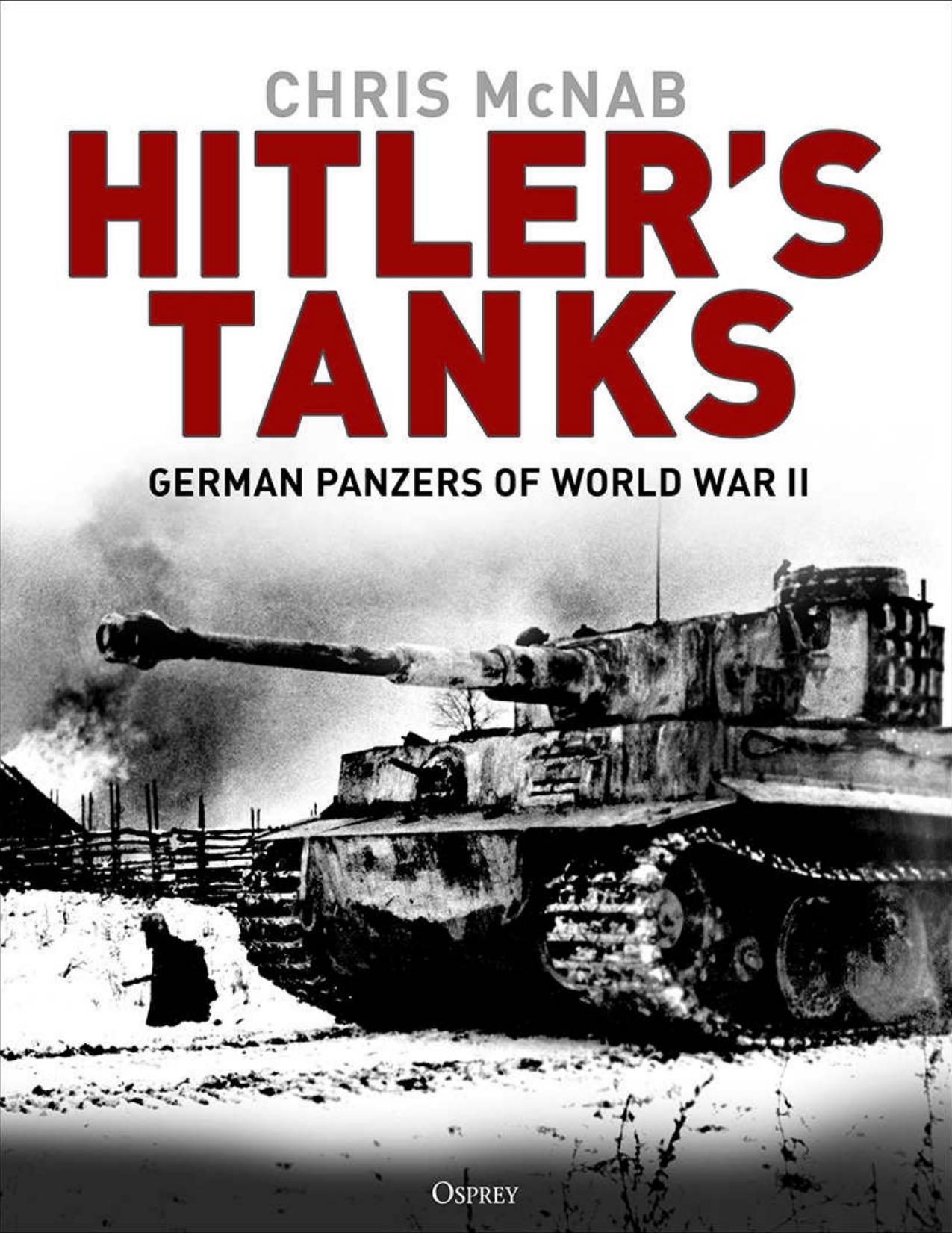 Hitler's Tanks by Chris McNab