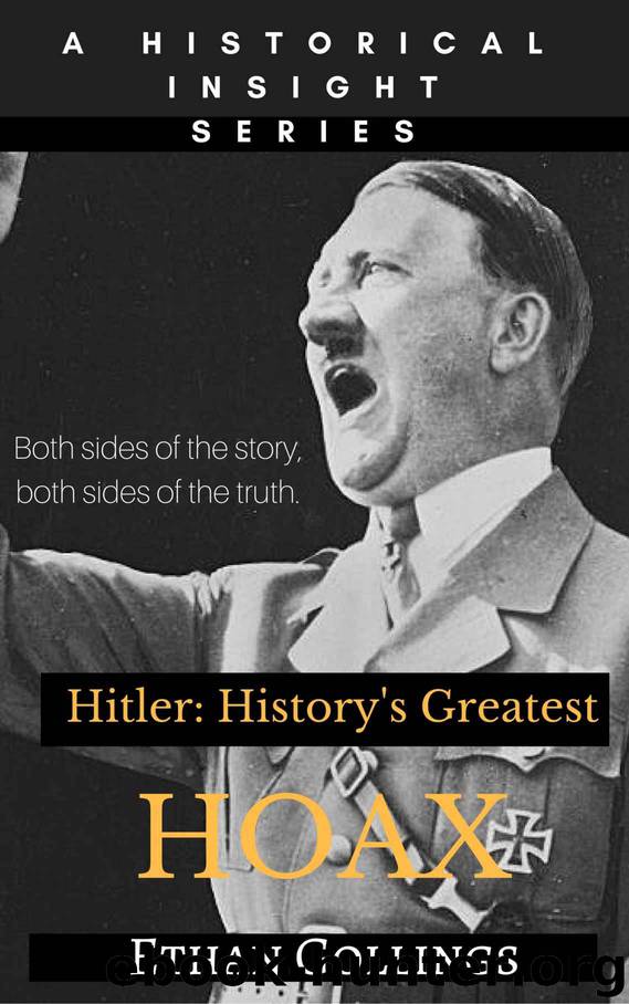 Hitler: History's Greatest Hoax by Ethan Gollings