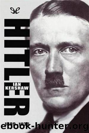 Hitler. 1889-1936 by Ian Kershaw