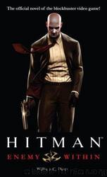 Hitman: Enemy Within by William C. Dietz