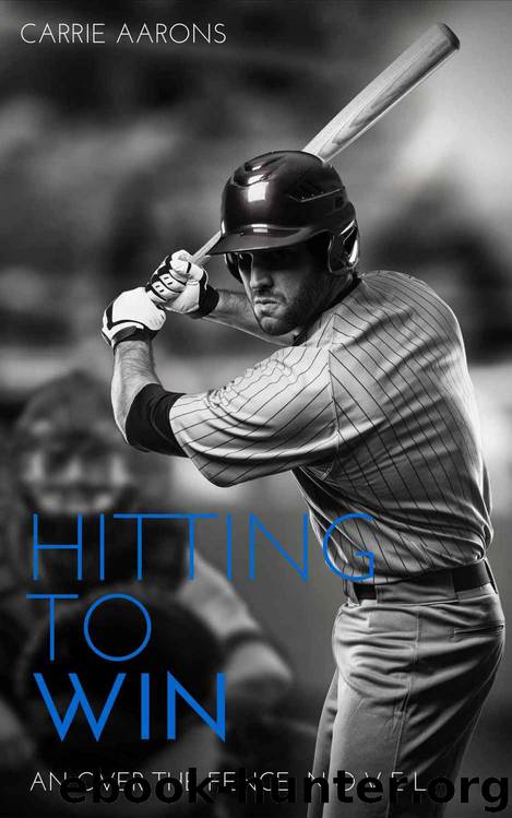 Hitting to Win by Carrie Aarons