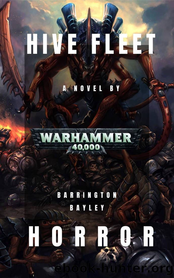 Hive Fleet Horror by Barrington Bayley