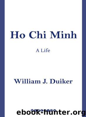 Ho Chi Minh by William J. Duiker