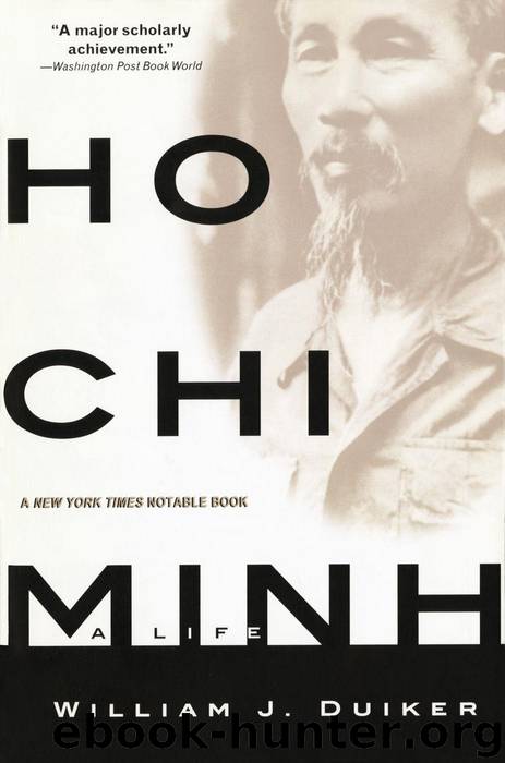 Ho Chi Minh: A Life by Duiker William J