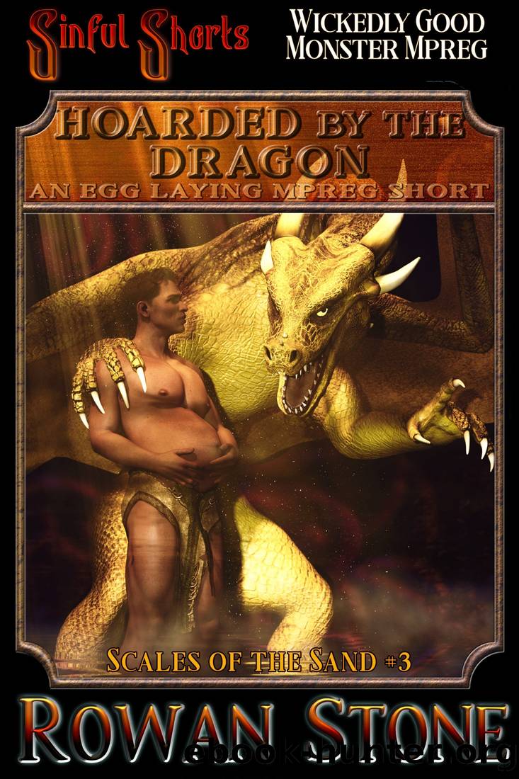 Hoarded by the Dragon by Rowan Stone