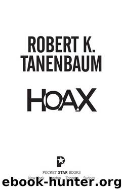 Hoax: A Novel by Robert K. Tanenbaum