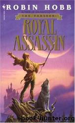 Hobb, Robin - The Farseer 02 - Royal Assassin by Hobb Robin