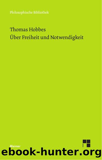 Hobbes by Über Freiheit und Notwendigkeit. Die Auseinandersetzung mit Bischof Bramhall (9783787343409)