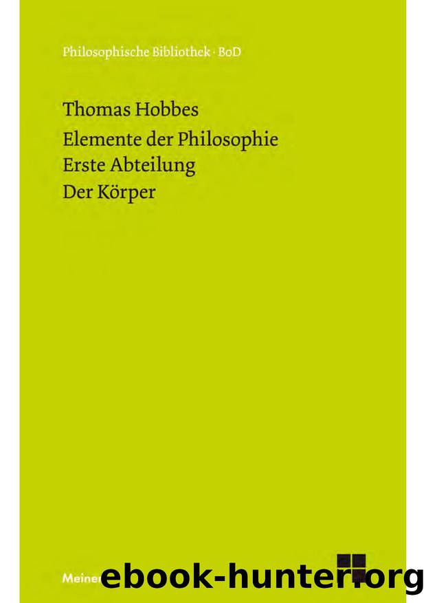 Hobbes by Elemente der Philosophie. Erste Abteilung Der Körper (9783787326259)