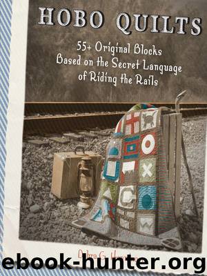 Hobo Quilts by Debra G. Henninger
