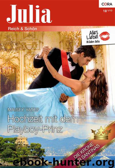 Hochzeit mit dem Playboy-Prinz (Julia) (German Edition) by Yates Maisey