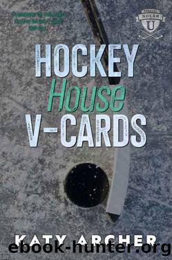 Hockey House V-Cards: A College Sports Romance (Nolan U Hockey) by Katy Archer