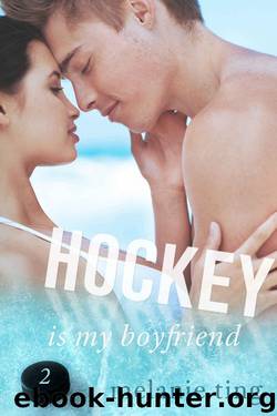 Hockey Is My Boyfriend: Part Two by Ting Melanie
