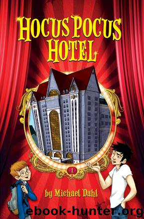 Hocus Pocus Hotel by Michael Dahl