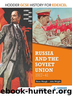 Hodder GCSE History for Edexcel: Russia and the Soviet Union, 1917-41 by Steve Waugh & John Wright