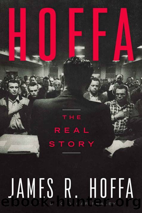 Hoffa: The Real Story by Hoffa James R. & Fraley Oscar