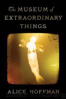 Hoffman, Alice - The Museum of Extraordinary Things by Hoffman Alice