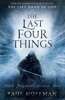 Hoffman, Paul - The Last Four Things by Hoffman Paul