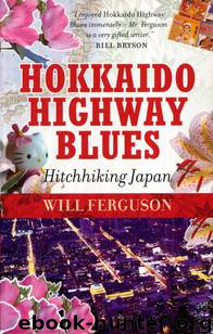 Hokkaido Highway Blues by Ferguson Will