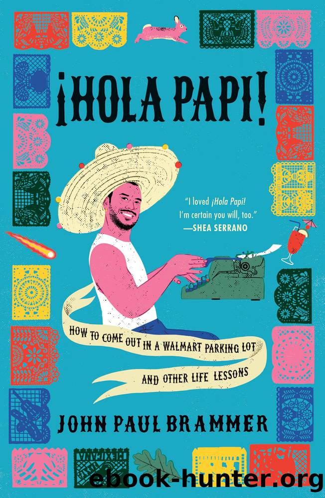 Hola Papi by John Paul Brammer