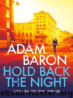 Hold Back the Night by Adam Baron