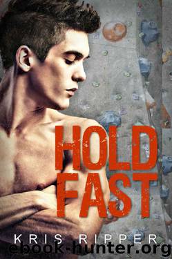 Hold Fast by Kris Ripper
