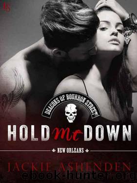 Hold Me Down by Ashenden Jackie