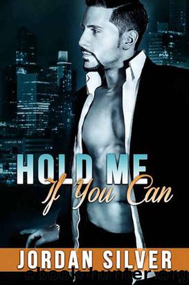 Hold Me If You Can (Mancini Way 2) by Jordan Silver