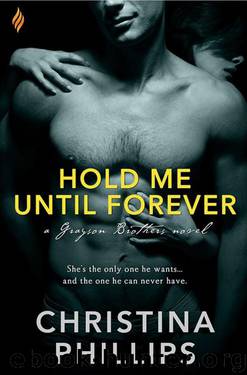 Hold Me Until Forever by Phillips Christina