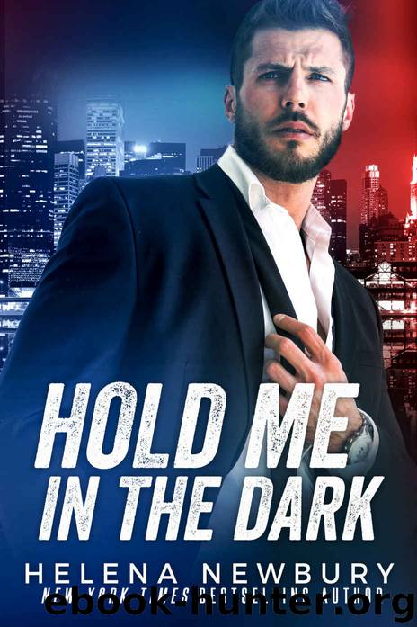 Hold Me in the Dark by Newbury Helena