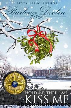 Hold Me, Thrill Me, Kiss Me by Barbara Devlin