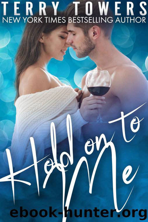 Hold On To Me by Towers Terry