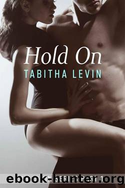 Hold On by Tabitha Levin