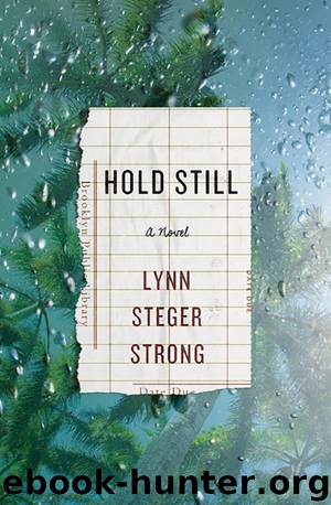 Hold Still by Lynn Steger Strong