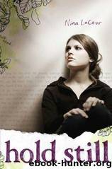 Hold Still by Nina LaCour