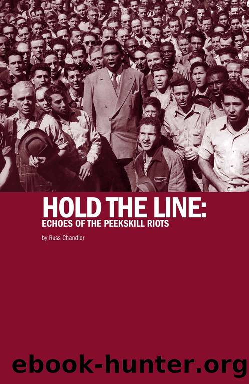 Hold The Line: Echoes of the Peekskill Riots by Russ Chandler