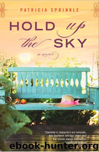 Hold Up the Sky by Patricia Sprinkle