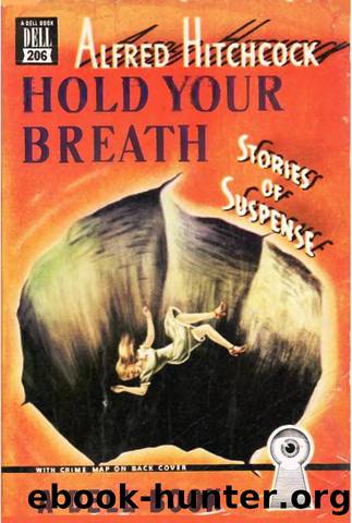 Hold Your Breath (1947) by Alfred Hitchcock (Ed.)