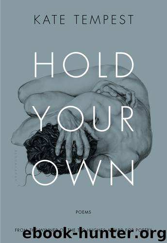 Hold Your Own by Kate Tempest