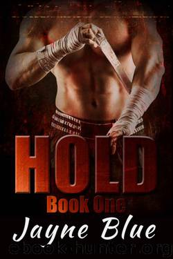 Hold by Jayne Blue