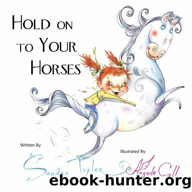 Hold on to your horses by Unknown
