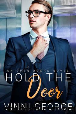 Hold the Door: An Open Doors Novel by Vinni George