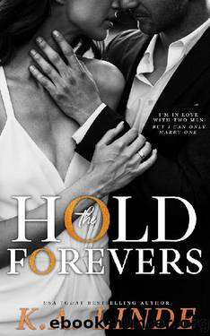 Hold the Forevers by K. A. Linde